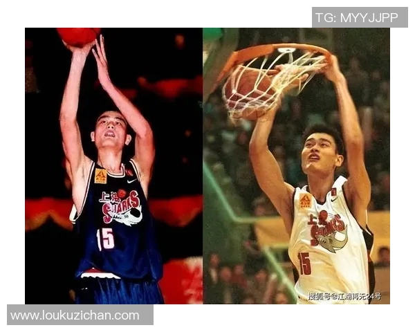姚明在NBA赛场的精彩表演与传奇时刻回顾